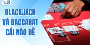 Giải Mã Blackjack Và Baccarat Cái Nào Dễ Thắng Cho Tân Binh
